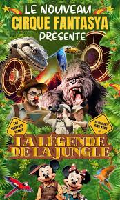 Cirque Fantasya La légende de la jungle - 12, 15 et 16 novembre