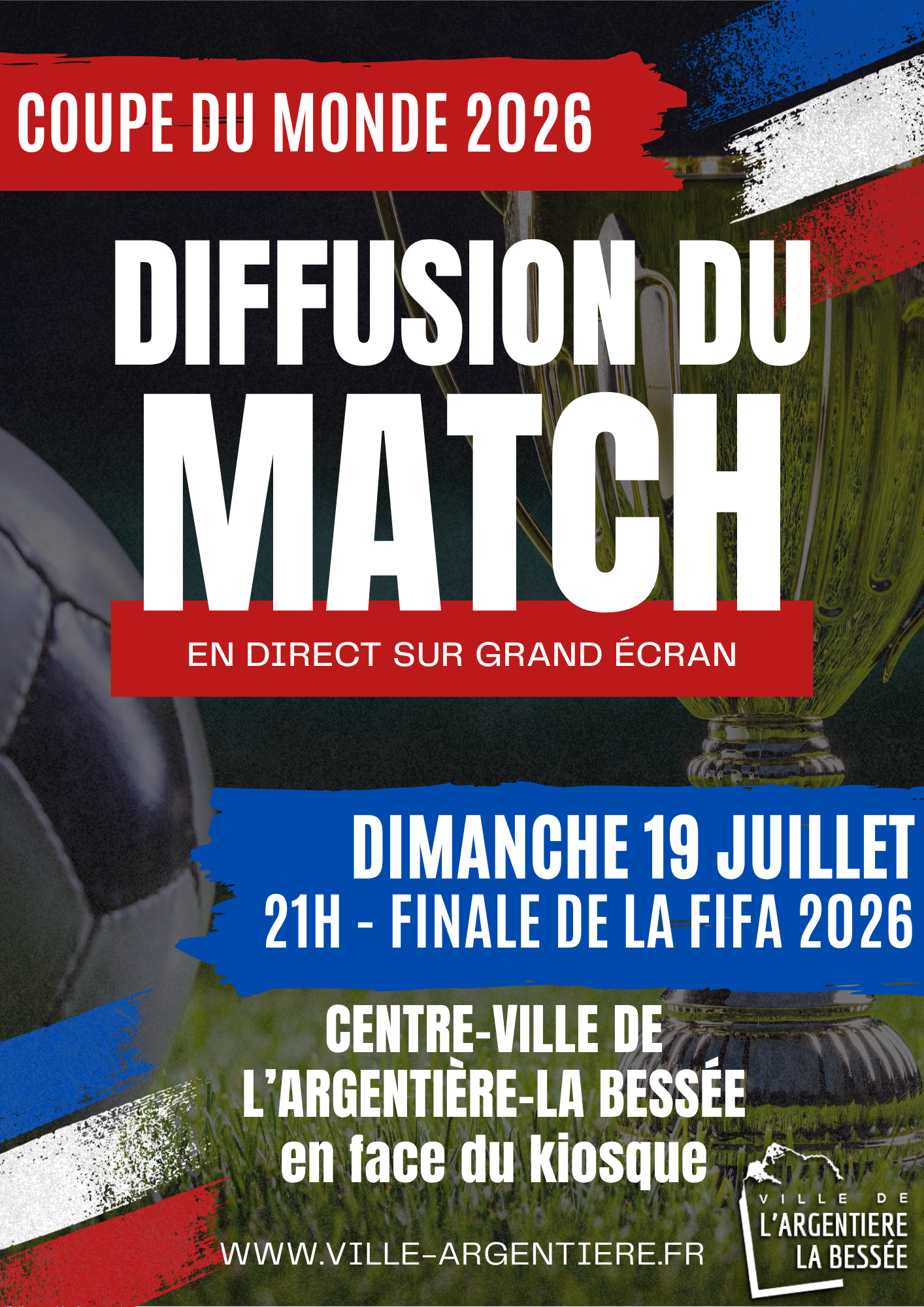 Diffusion de la finale de la Coupe du Monde de Football - 19 juillet 2026
